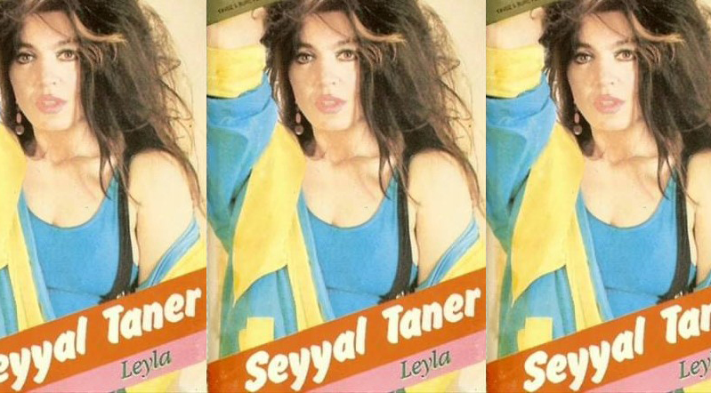 Seyyal Taner Leyla Şarkısı